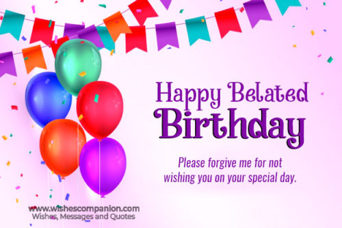 100+ ways to Say Belated Happy Birthday Wishes, Messages, Greetings ...