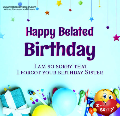 Best Belated Birthday Wishes For Brother Or Sister - Wishes Companion