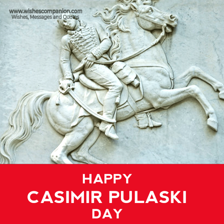 Casimir Pulaski Day Messages, Wishes, Quotes, And Images