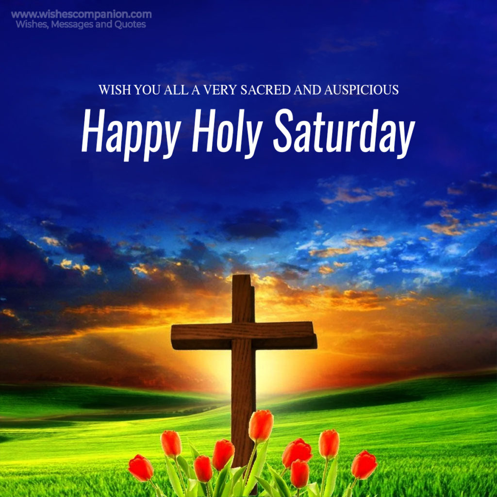 Holy Saturday Morning Wishes and Greetings - Wishes Companion