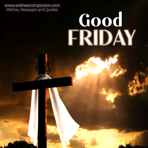 Good Friday Wishes, Messages and images - Wishes Companion