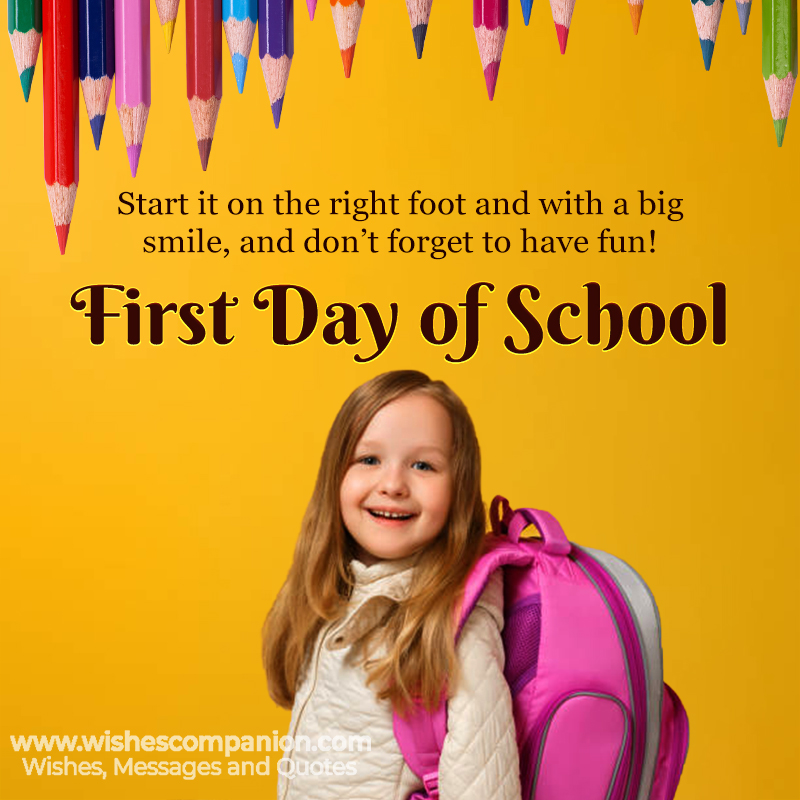 Happy First Day Of School Wishes Messages And Quotes