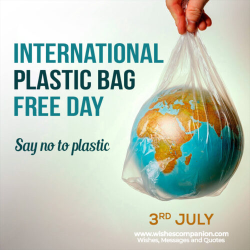 International Plastic Bag Free Day Wishes, Messages and Quotes