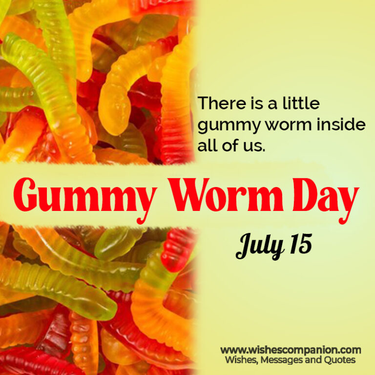 Gummy Worm Day Wishes, Messages And Quotes - Wishes Companion