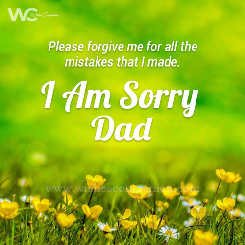 Sorry Messages For Dad - I Am Sorry Father - Wishes Companion